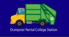 College Station Dumpster Rental