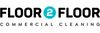 Floor 2 Floor Commercial Cleaning